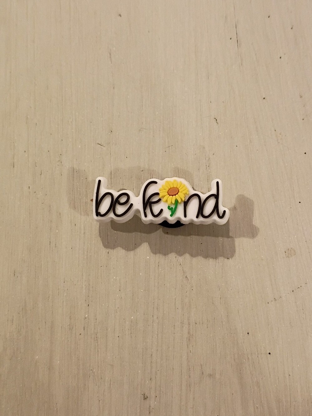 10 for $10 Jibbitz Croc Charm - 'Be Kind' Sunflower Words Sayings Affirmations